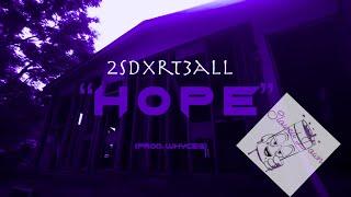 2sdxrt3all - Hope ( Slowed Down )