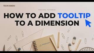 How to add Tooltips to Dimension in Tableau