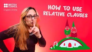 How to use relative clauses - a Mini English Lesson