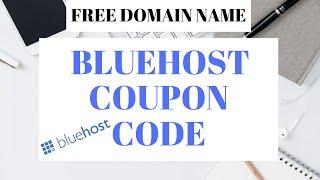 Bluehost Coupon Code 2023 + Free Domain Name | Bluehost Hosting Discount
