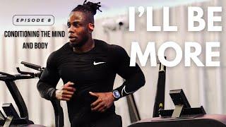 Ep 8   Conditioning the Mind