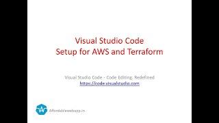 How to Setup Visual Studio Code | Setup for AWS and Terraform