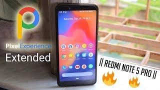 PixelExperience Pie Extended ROM On Redmi Note 5 Pro || THIS IS AMAZING 