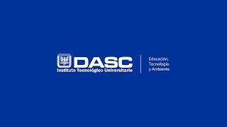DASC Instituto Tecnológico Universitario | Ingeniería en Software