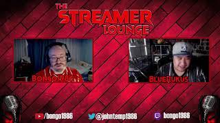 Episode 13 The streamer lounge featuring BlueRukus