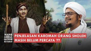 BUAT YANG ALERGI KAROMAH WAJIB NONTON INI !! | Habib Abdul Qodir Ba'abud