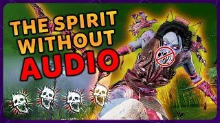 Can You Play The Spirit Without Sound? l Dead by Daylight