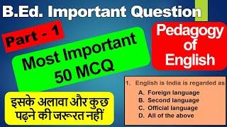 B.Ed. Pedagogy of English teaching important mcq  multiple choice questions 1st 2nd year part 1