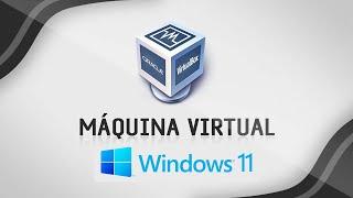 Como criar uma máquina virtual e instalar Windows 11 - Aula Completa - PASSO A PASSO