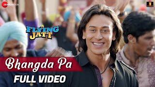 Bhangda Pa - Full Video | A Flying Jatt | Tiger Shroff, Jacqueline F | Vishal D, Divya K & Asees K