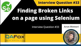 How can you find broken links in a page using Selenium WebDriver? (Interview Question #33)