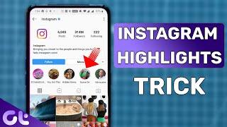 How to Add Highlights on Instagram Without Adding to Story | Guiding Tech