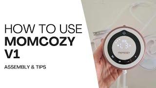 How To Use Momcozy V1: Complete Guide including Assembly and Tips