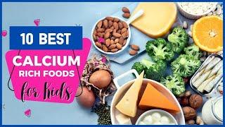 10 Best Calcium-Rich Foods for Kids/ Calcium-Rich Foods/ High Calcium Food