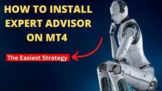 How to Install Expert Advisor on MT4