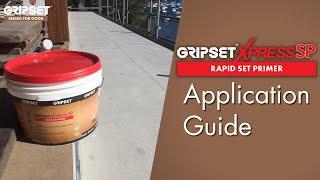Gripset Xpress SP Primer Application Guide