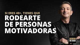 Si eres mayor de 40 años, es esencial rodearte de personas que te motiven 