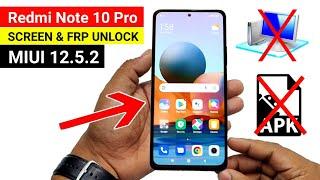 Redmi Note 10 Pro (MIUI 12.5.2) Hard Reset & FRP Bypass (Without PC) 