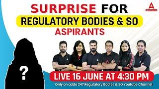 Surprise for Adda247 Regulatory Bodies & SO Aspirants | by Adda247 Regulatory Bodies