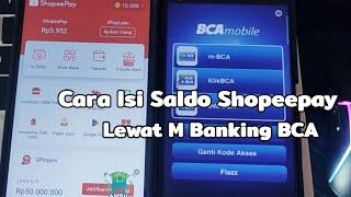 Cara Isi Saldo Shopeepay Lewat M Banking BCA Terbaru 2024