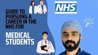 Guide to Pursuing a Career in the NHS as a Medical Student