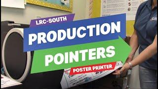 Production Pointers: Color Poster Printer