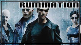 Rumination Analysis on The Matrix