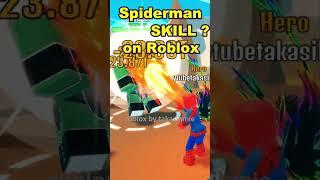 Spiderman SKILL on ROBLOX