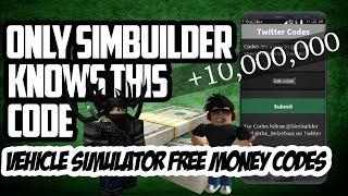 ONLY SIMBUILDER KNOWS THIS CODE VEHICLE SIMULATOR FREE MONEY CODES