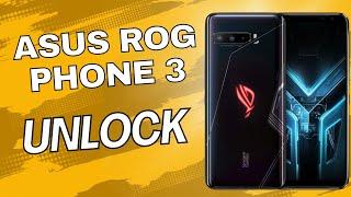 ASUS ROG PHONE 3 UNLOCK | HOW TO UNLCOK ASUS ROG PHONE 3