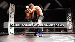 Rise Of A Warrior - Daniel Borges vs Geromme Adams