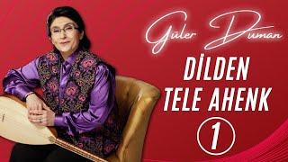 Güler Duman - Dilden Tele Ahenk 1 ( Live Performance )