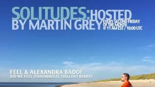 Martin Grey - Solitudes Episode 134