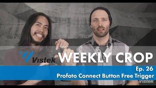 Profoto Connect Button Free Trigger Review - Weekly Crop: Ep. 26