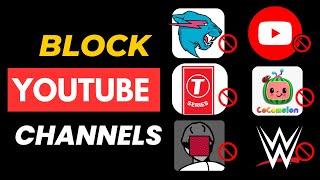 How to Block YouTube Channels 2024 | How to Hide Channels on YouTube