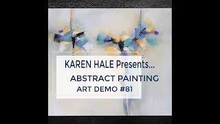 Watch an Abstract Painting Demonstration/ Layering Techniques