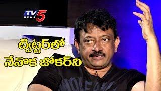 I am The Joker On The Twitter Says RGV | Telugu News | TV5 News