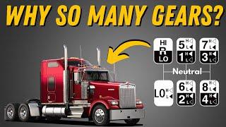 Why Do Semi-Trucks Have so Many Gears?