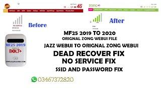 ZONG MF25 2019  2020 DEAD FIX | MF 25 NO SERVICE FIX | ZONG MF25 ORIGNAL WEBUI FILE