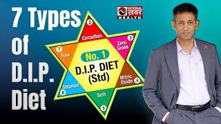 7 Types of D I P Diet Dr Biswaroop Roy Chowdhury