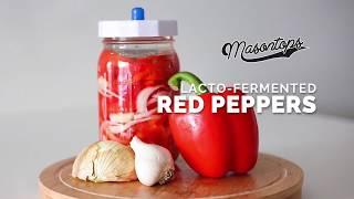 Learn How To Ferment Red Peppers