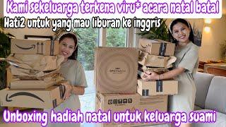 KAMI SEKELUARGA KENA VIRU* ACARA NATAL GAGAL || UNBOXING HADIAH NATAL UNTUK KELUARGA SUAMI