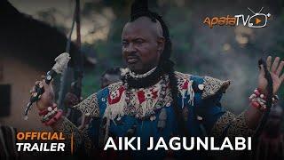 Aiki Jagunlabi  Yoruba Movie 2024  | Official Trailer | Showing From 9th August On ApataTV+