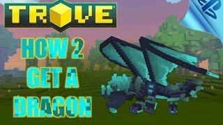 TROVE - how to get a dragon 2017 [tutorial] PS4 gameplay easy mastery points tutorial