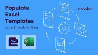 Populate Microsoft Excel templates with Power Automate |  Learn with Encodian