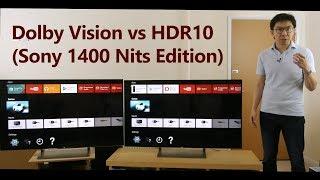 Dolby Vision Firmware Update vs HDR10 on 1400-Nit Sony HDR TV