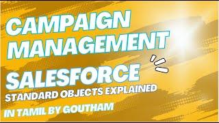 1 Salesforce Campaign Management: Exploring Standard Objects and Features | TAMIL