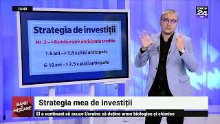 Strategia de investiții. Banii în mișcare, Digi24