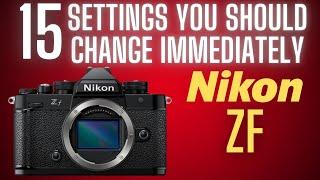 Nikon ZF settings - The 15 settings I changed immediately