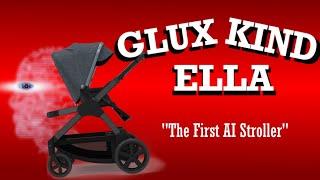 3800$ "First" A.I. Driven Stroller? - My 2¢ on the Glüxkind Ella